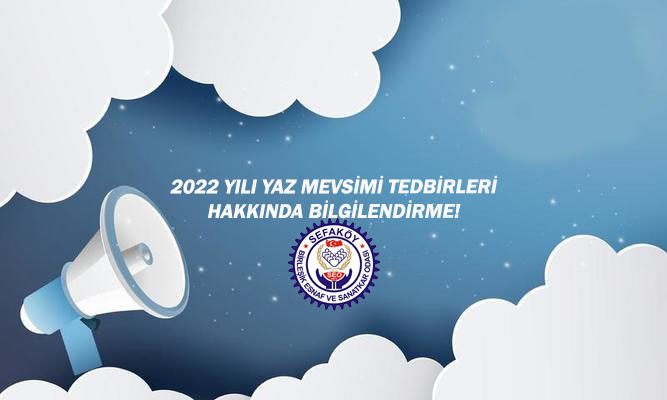 2022 Yılı Yaz Mevsimi Trafik Tedbirleri Hakkında